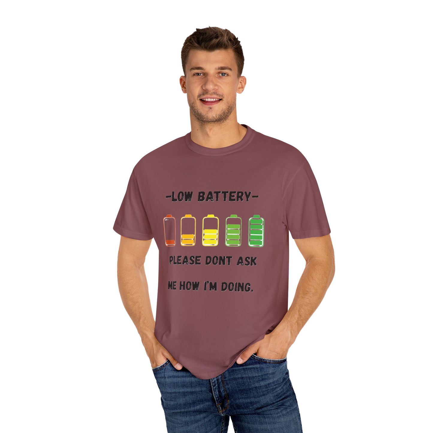 T-Shirt Low Battery Funny Unisex T-Shirt Humorous Gift Casual Wear Self-Care Reminder Everyday Comfort