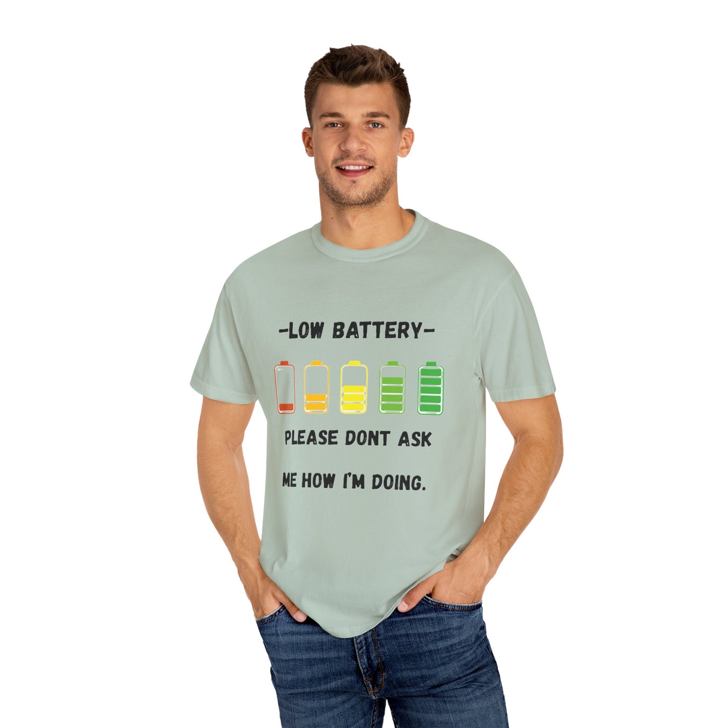 T-Shirt Low Battery Funny Unisex T-Shirt Humorous Gift Casual Wear Self-Care Reminder Everyday Comfort