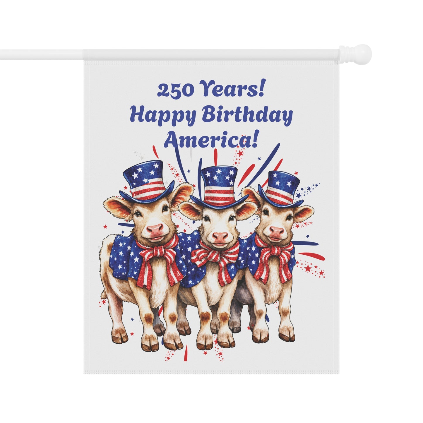 Garden Flag – 250 Years! Happy Birthday America! Patriotic Cows Outdoor Banner