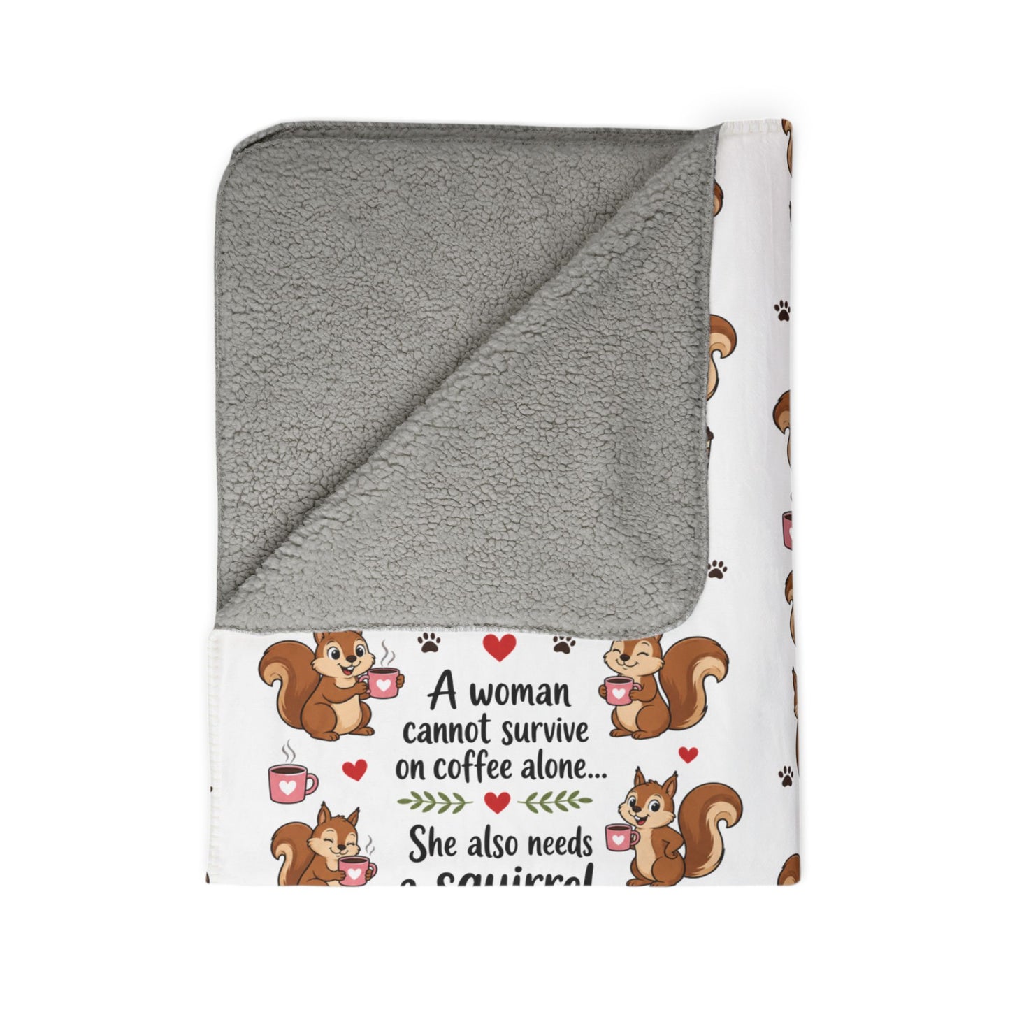 Squirrel Coffee Quote Fleece Sherpa Blanket Coffee Lover Gift Friendship Gift