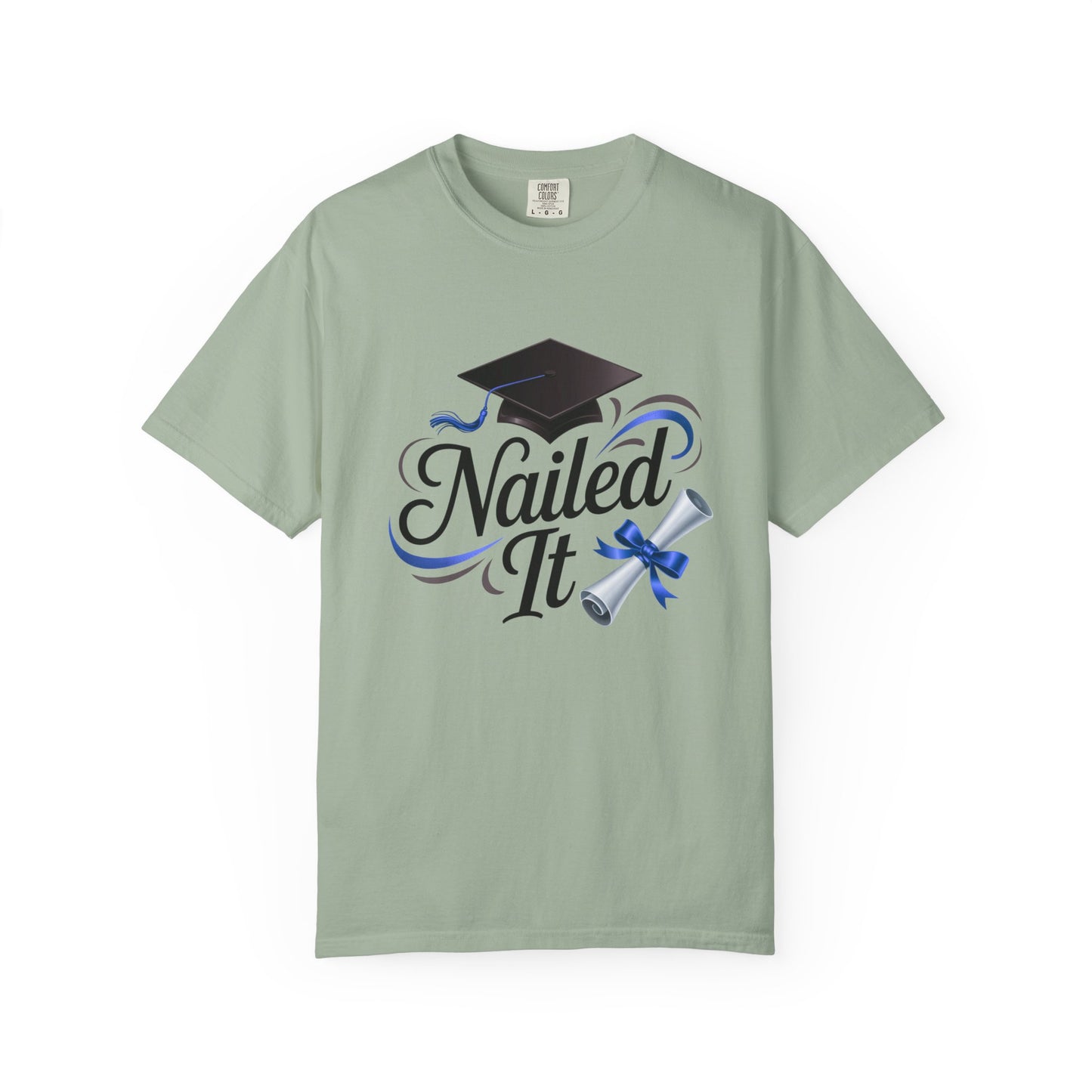 Nailed It Graduation T-Shirt — Cap & Diploma Celebration Tee