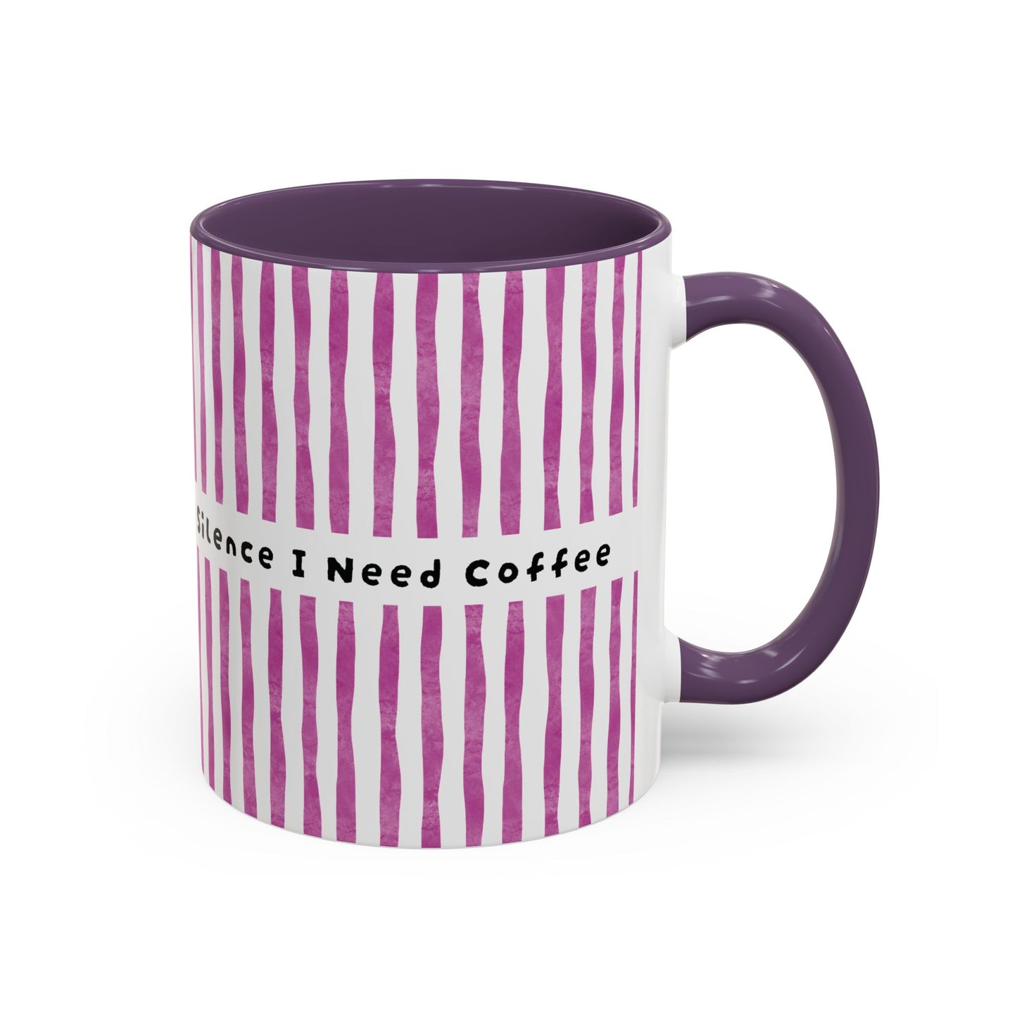 Coffee Mug — "Silence I Need Coffee" Pink Striped Accent Mug (11/15 oz)