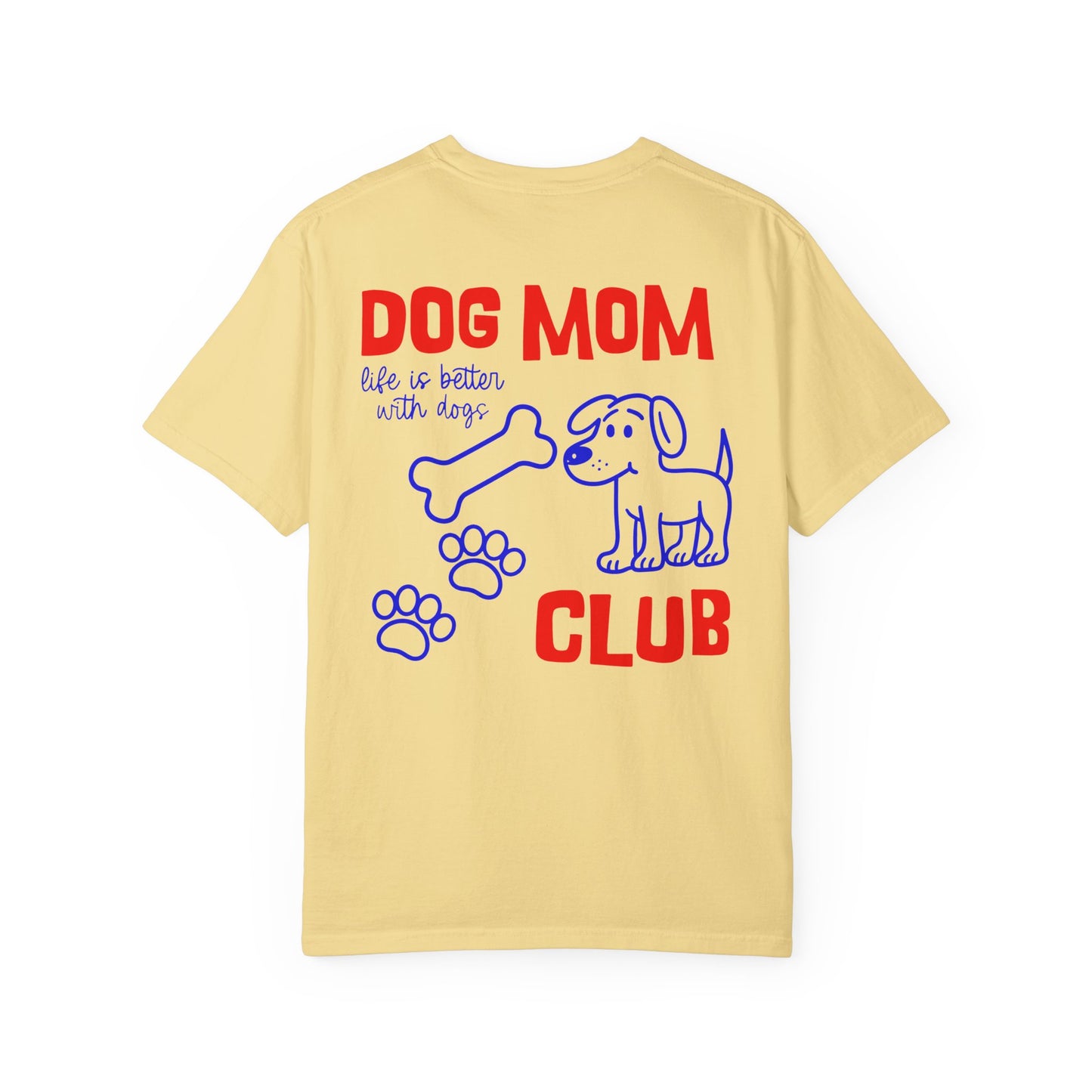 Dog Mom Club T-Shirt — Cute Paw Print & Bone Graphic Tee