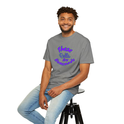 T-Shirt — "These Rolls Are Homemade" Retro Script Baking Tee