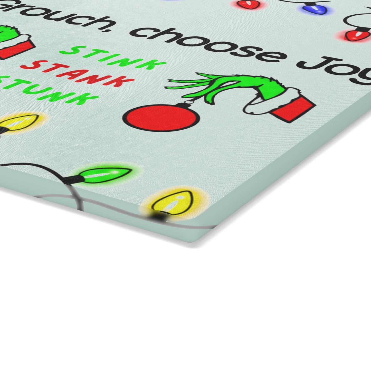 Glass Cutting Board — "Don't Be a Grouch, Choose Joy" Holiday Cutting Board (Grinch Lights Design)