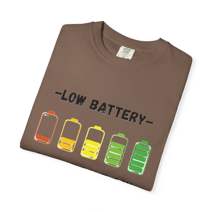 T-Shirt Low Battery Funny Unisex T-Shirt Humorous Gift Casual Wear Self-Care Reminder Everyday Comfort