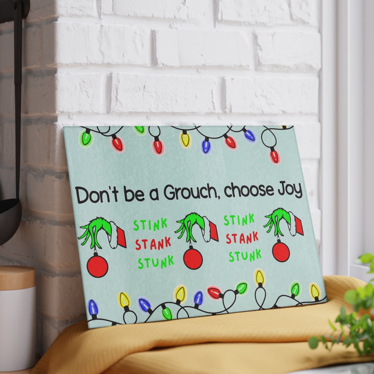 Glass Cutting Board — "Don't Be a Grouch, Choose Joy" Holiday Cutting Board (Grinch Lights Design)