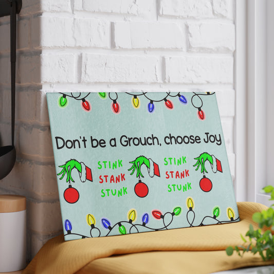 Glass Cutting Board — "Don't Be a Grouch, Choose Joy" Holiday Cutting Board (Grinch Lights Design)