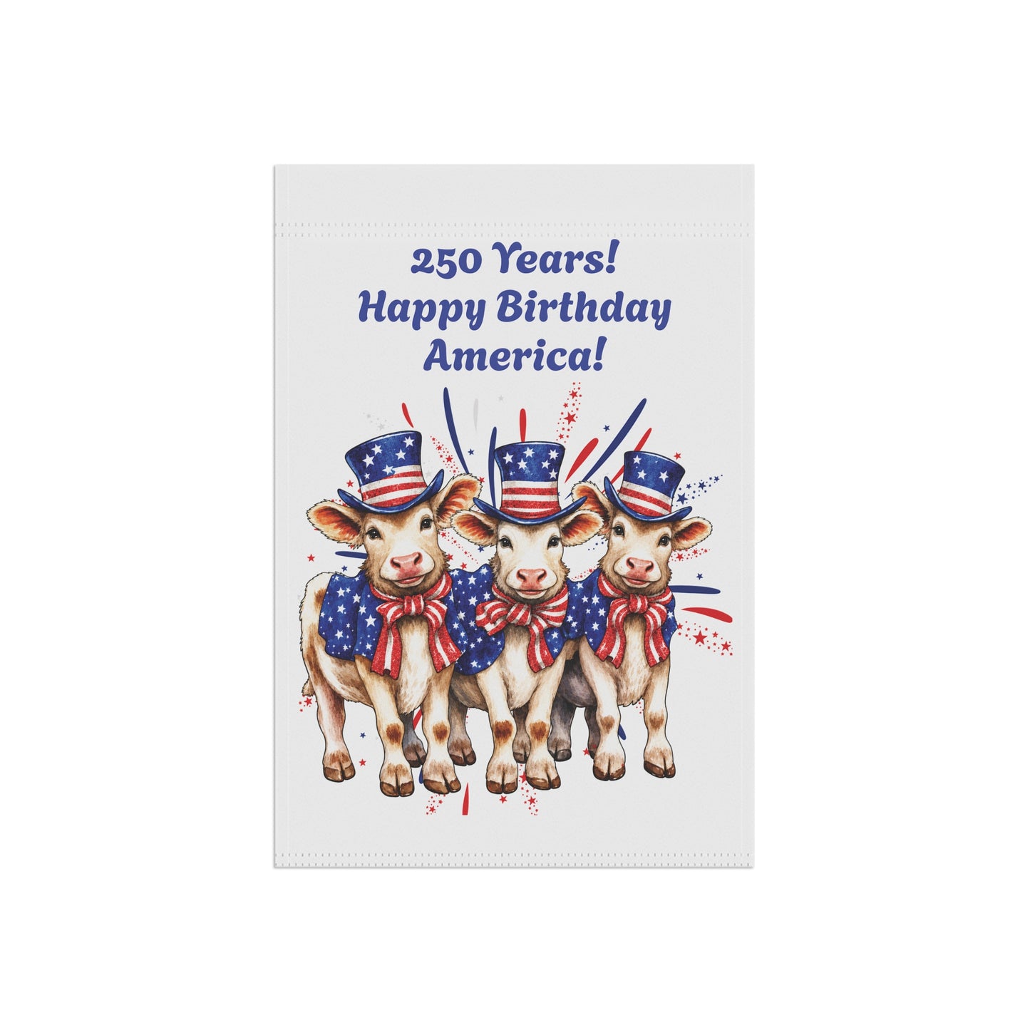 Garden Flag – 250 Years! Happy Birthday America! Patriotic Cows Outdoor Banner