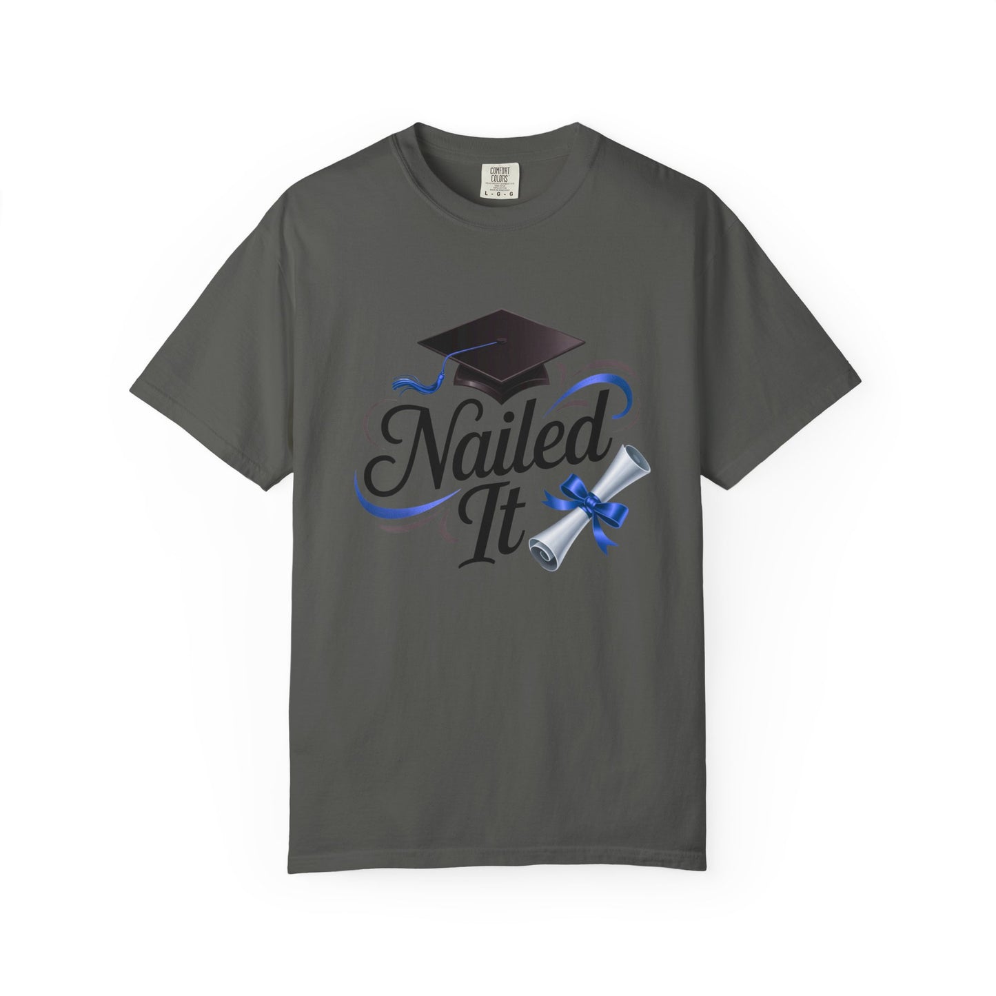 Nailed It Graduation T-Shirt — Cap & Diploma Celebration Tee