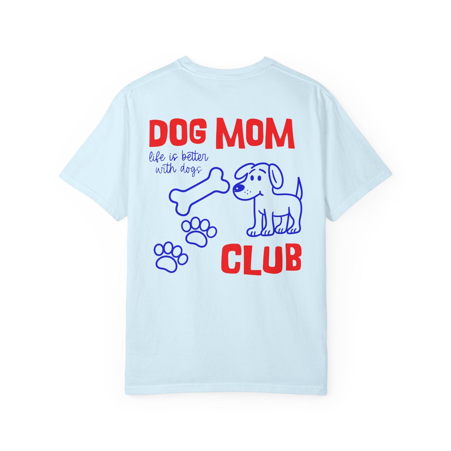 Dog Mom Club T-Shirt — Cute Paw Print & Bone Graphic Tee