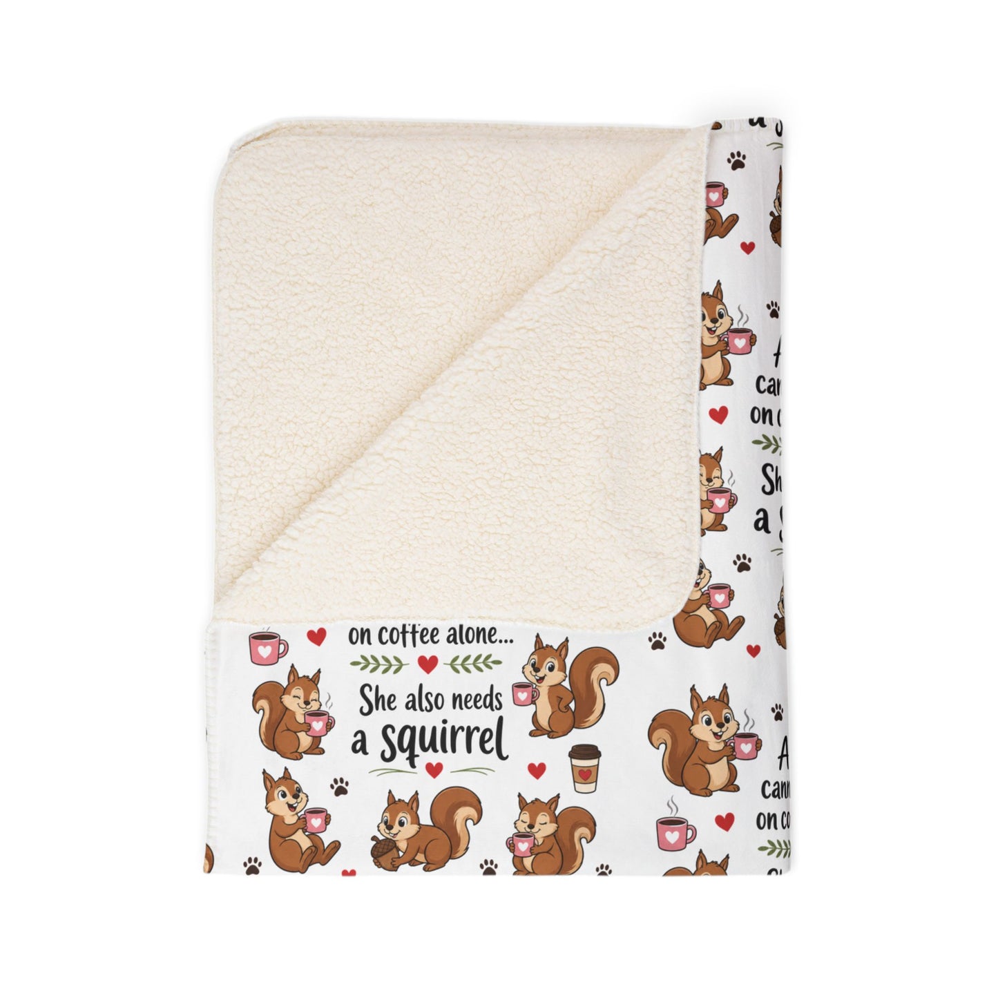 Squirrel Coffee Quote Fleece Sherpa Blanket Coffee Lover Gift Friendship Gift