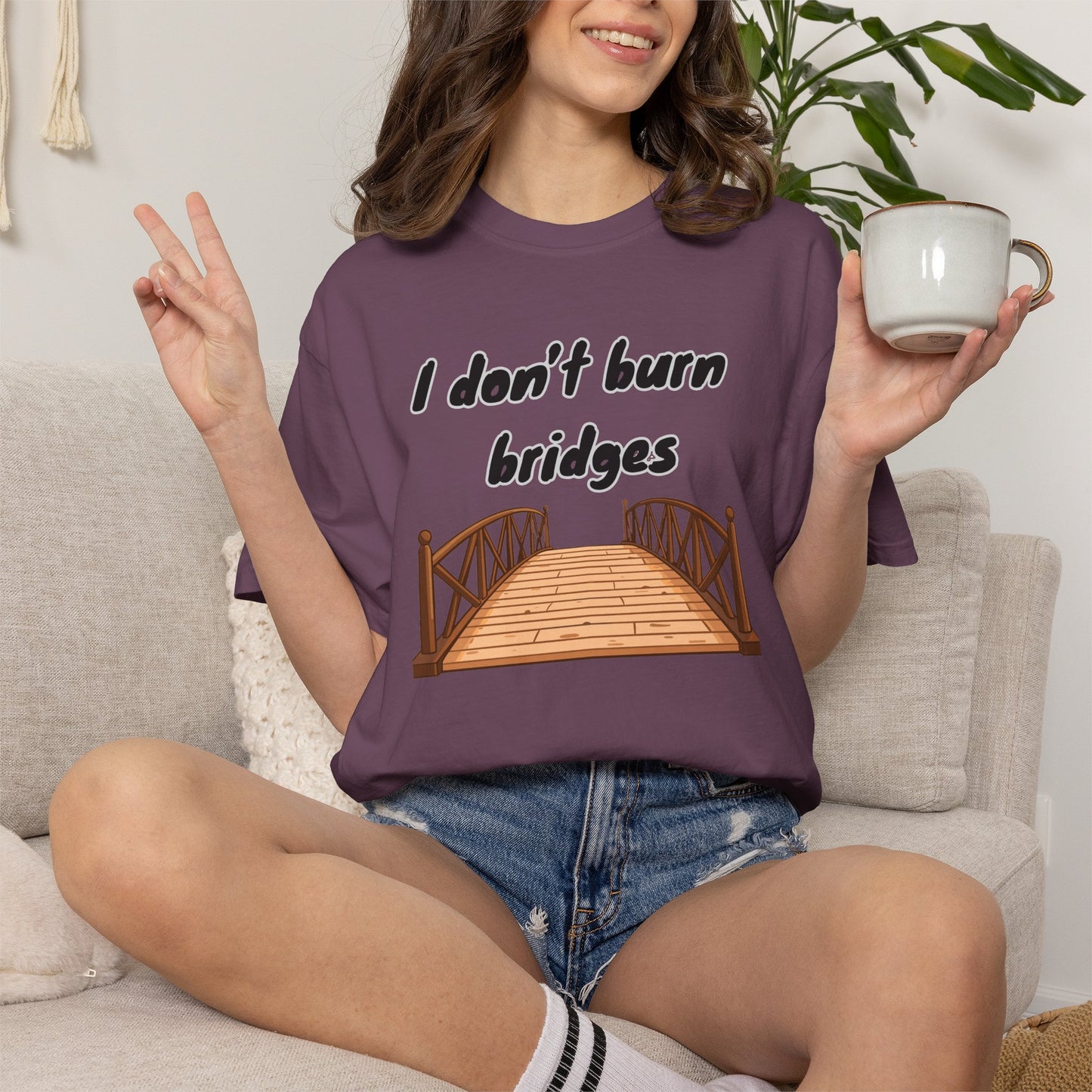 Bridge Graphic T-Shirt “I Don't Burn Bridges / I Just Loosen the Bolts” Funny Statement Tee Humorous Conversation Starter